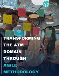 Transforming the ATM Domain through Agile Methodology